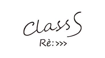 Re:>>> ／ Class S line | アジュバンコスメジャパン