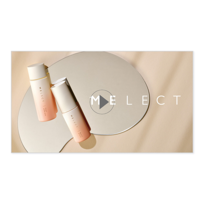MELECT Brand／プロモーションムービー